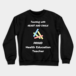 health education teacher design Crewneck Sweatshirt